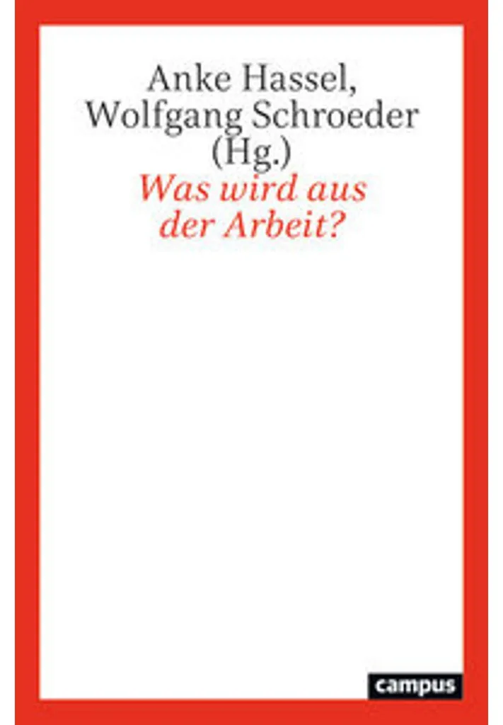 Livre Was wird aus der Arbeit ? Analyse sur l'avenir du travail moderne