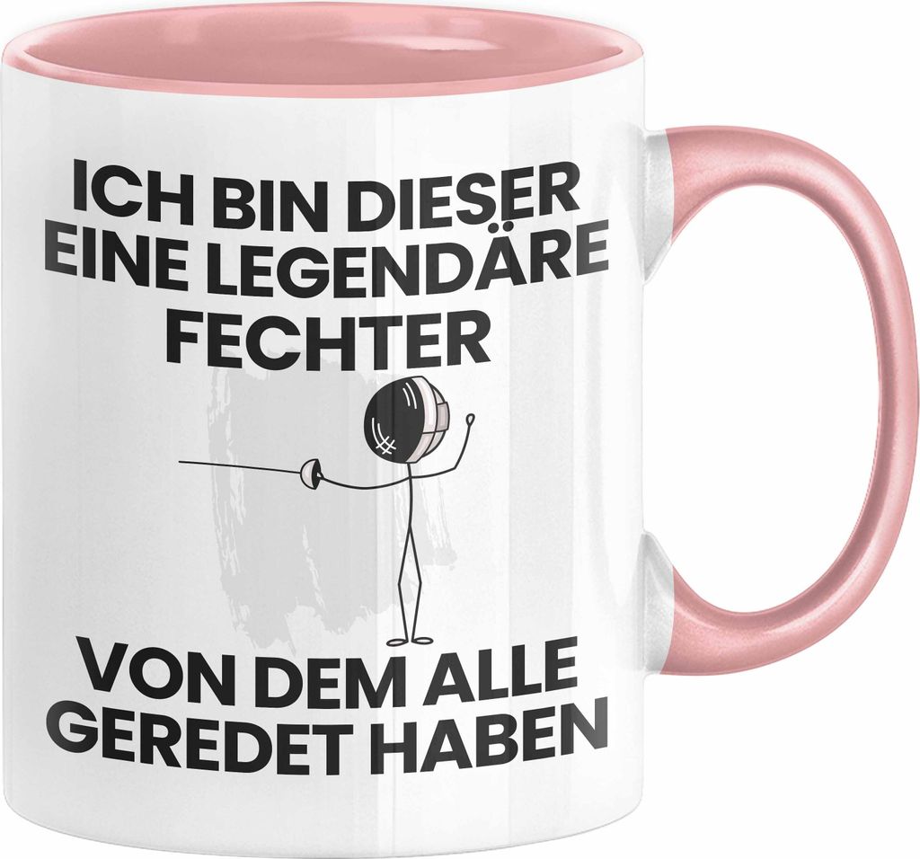 Fechter Geschenk Tasse Lustige Geschenkidee Geburtstag für Fechter Ich Bin Dieser Legendäre Fechter Von Dem Alle Geredet Haben Kaffee-Becher (Rosa)