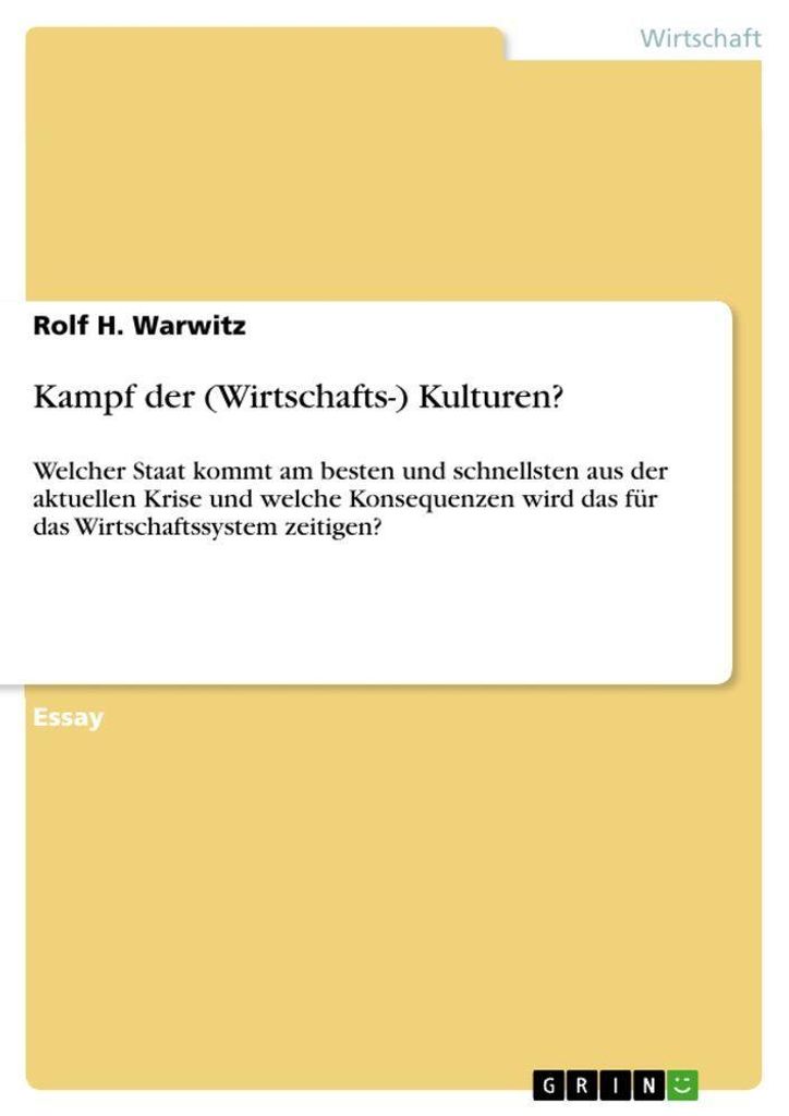 Kampf der (Wirtschafts-) Kulturen?