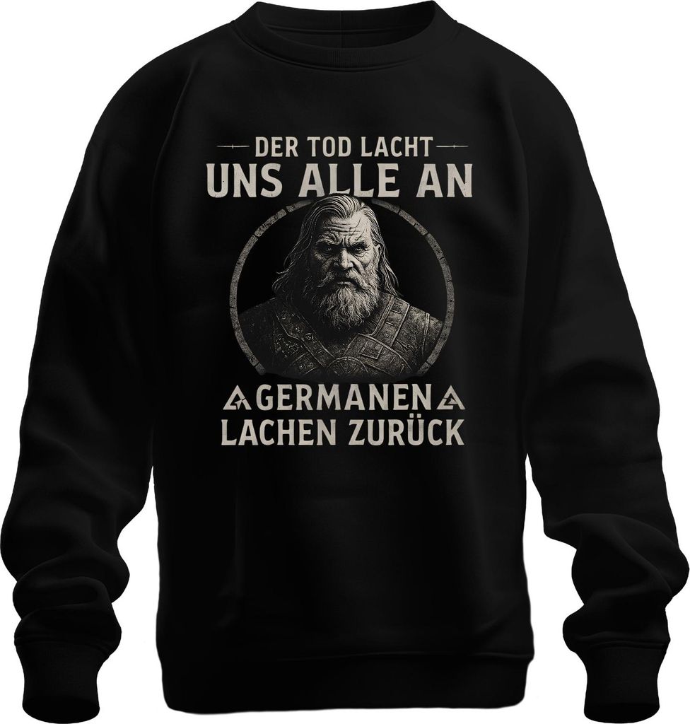 Wikinger Spruch Der Tod lacht uns alle an Lustig Spruch Valhalla Uni Sweatshirt Pullover, Schwarz, S