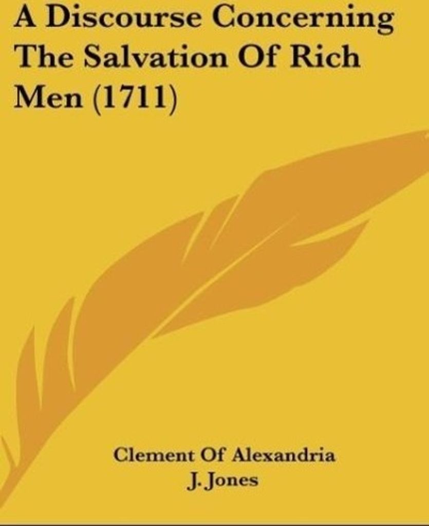 A Discourse Concerning The Salvation Of Rich Men (1711)