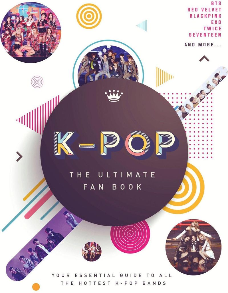 K Pop The Ultimate Fan Book – Lingua: Inglese