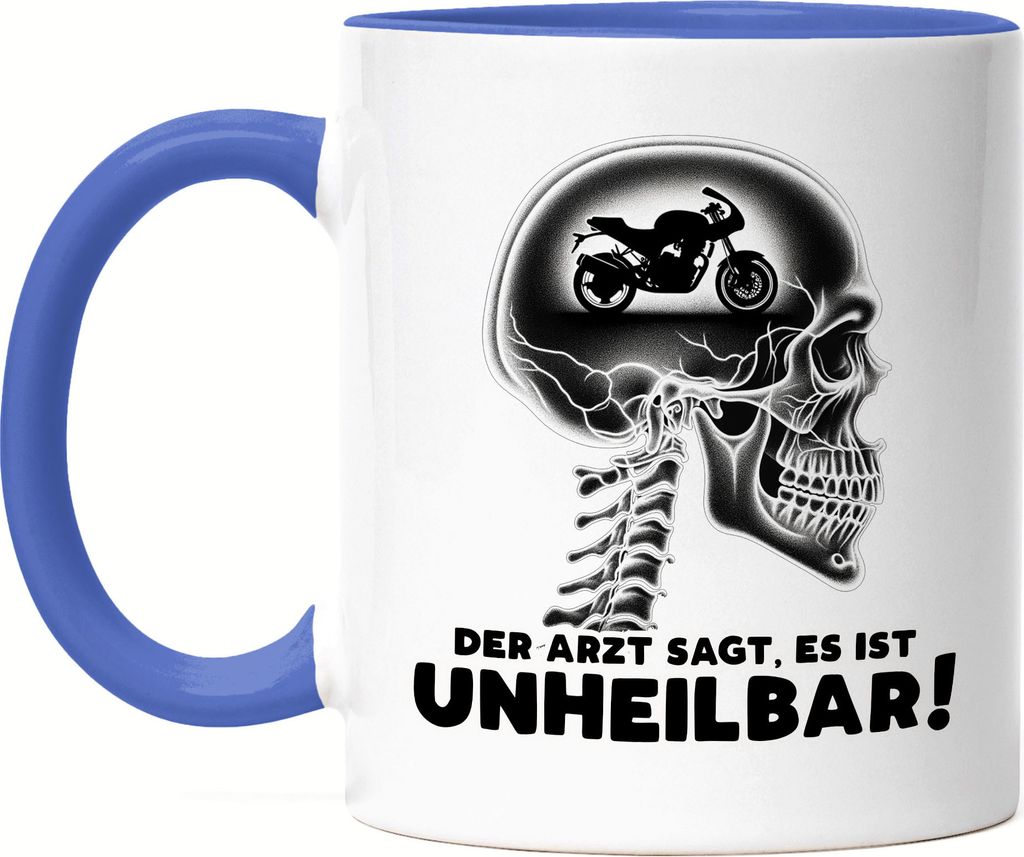 Der Arzt sagt es ist unheilbar Motorradfahrer Tasse Blau - Motorradfahrer Humor Geschenk