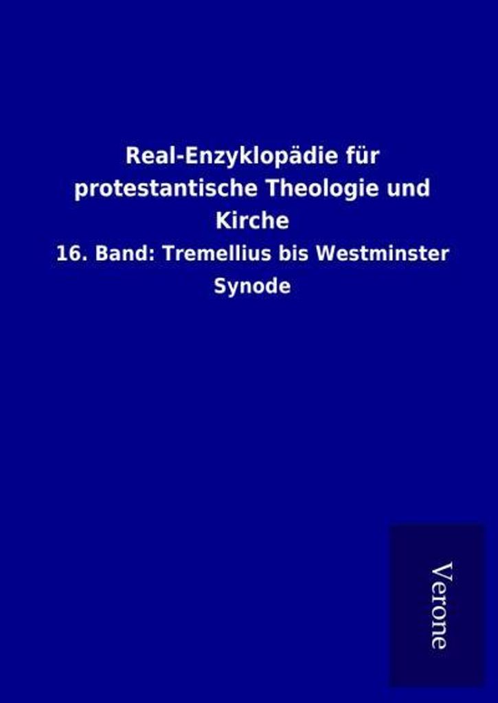 Real-Enzyklopädie für protestantische Theologie und Kirche