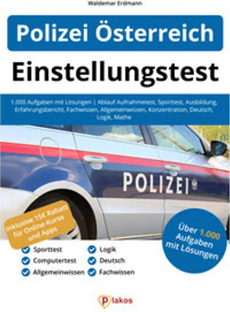Test Police Autriche : Méthode de Réussite Intensive et Tests Psychotechniques