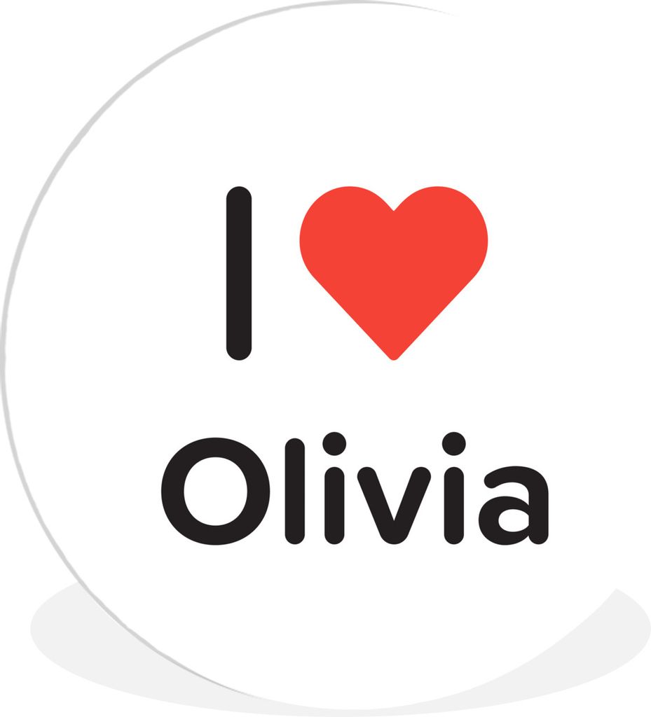 MuchoWow Rundes Wandbild - Runde Bilder Ich liebe - Olivia - Mädchen Ø 90 cm Kreis Wanddekoration Kunststoff - Wandkreis - Wandschmuck - Wand-K...
