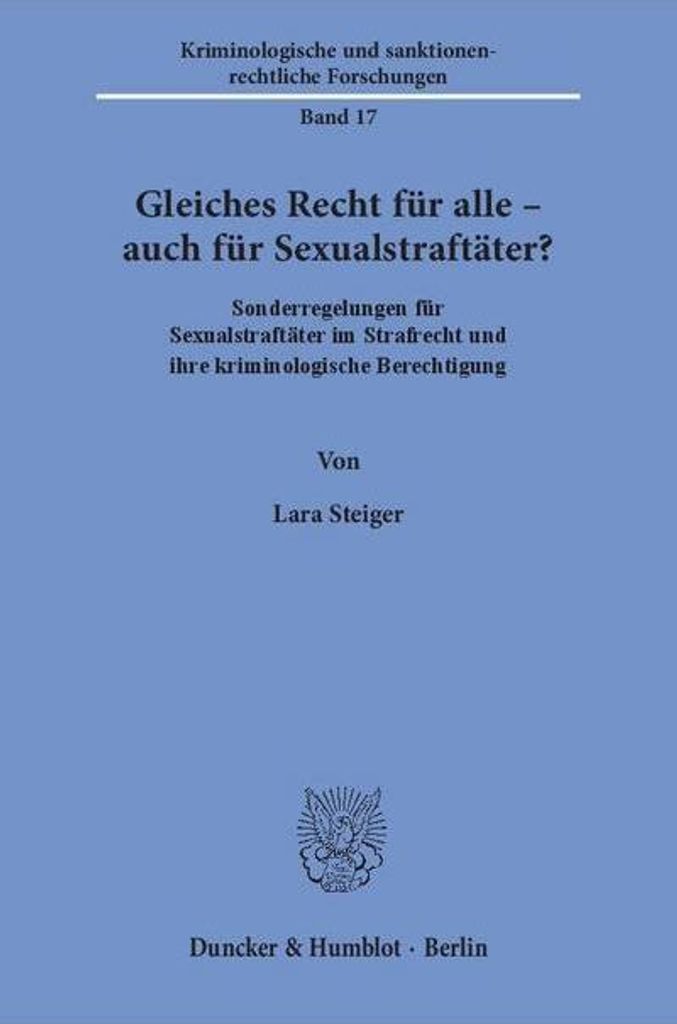 Gleiches Recht für alle - auch für Sexualstraftäter?