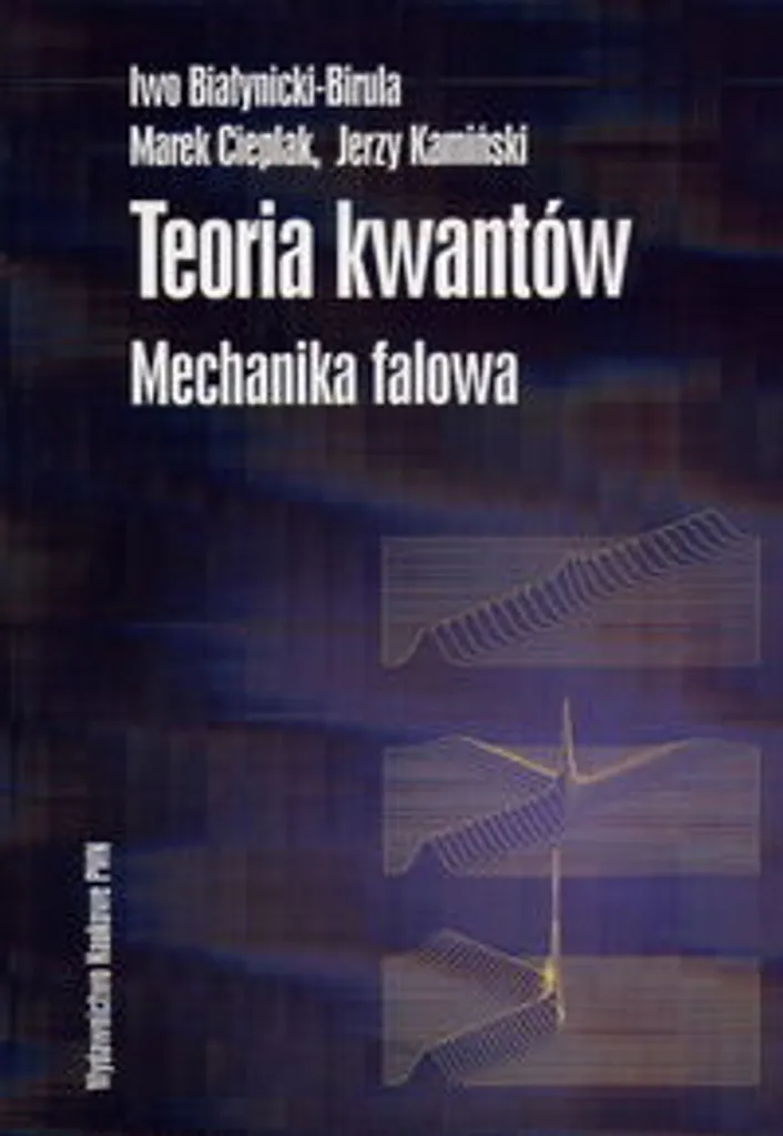 Teoria kwantów Mechanika falowa - Livre de physique quantique théorique