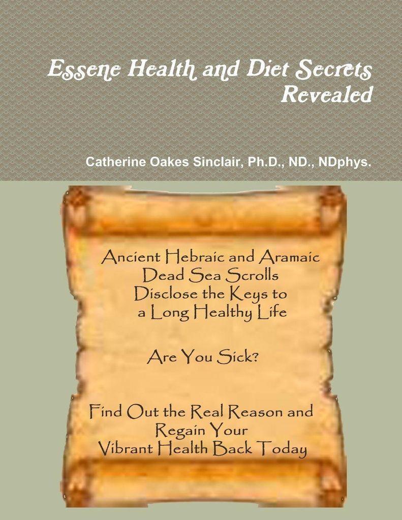 Essene Health and Diet Secrets Revealed