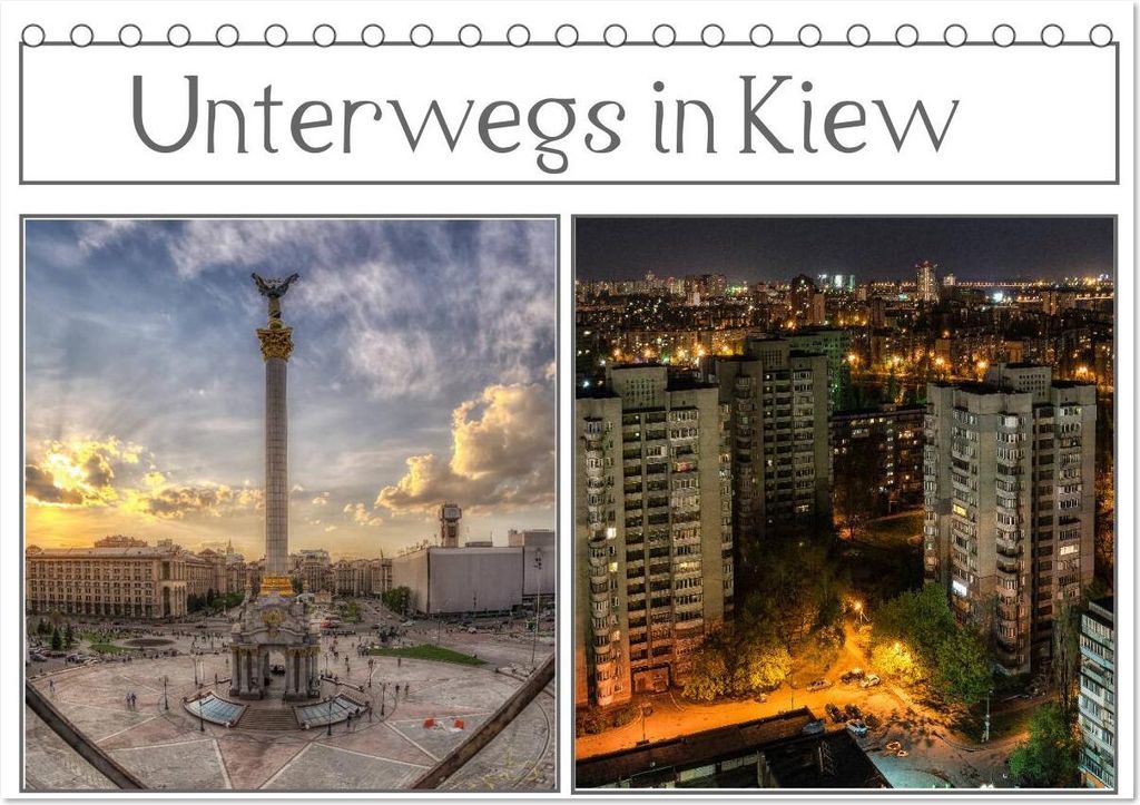 Unterwegs in Kiew (Tischkalender 2026 DIN A5 quer), CALVENDO Monatskalender