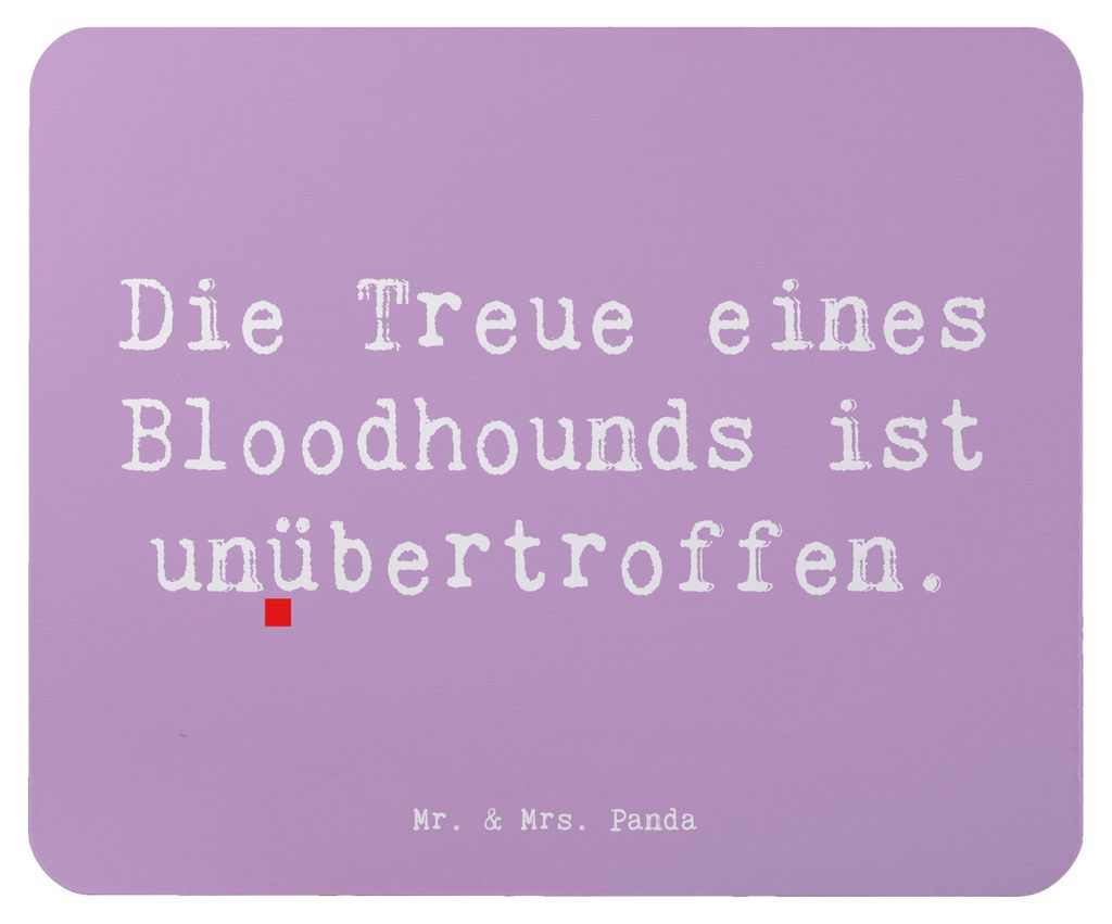 Mr. & Mrs. Panda Mauspad Spruch Bloodhound Treue - Lavendeltraum - Geschenk, Mousepad, Spürhund, Hund, Hunderassen Vielfalt, laptop, Mouse Pad, pc...