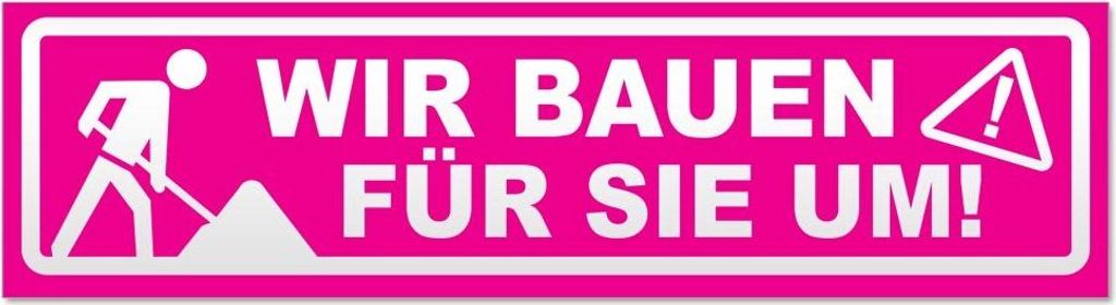 Kiwistar Wir Bauen für Sie um invertiert Magnetschild Schild magnetisch - 20cm Pink - Magnetfolie für Auto PKW Kfz
