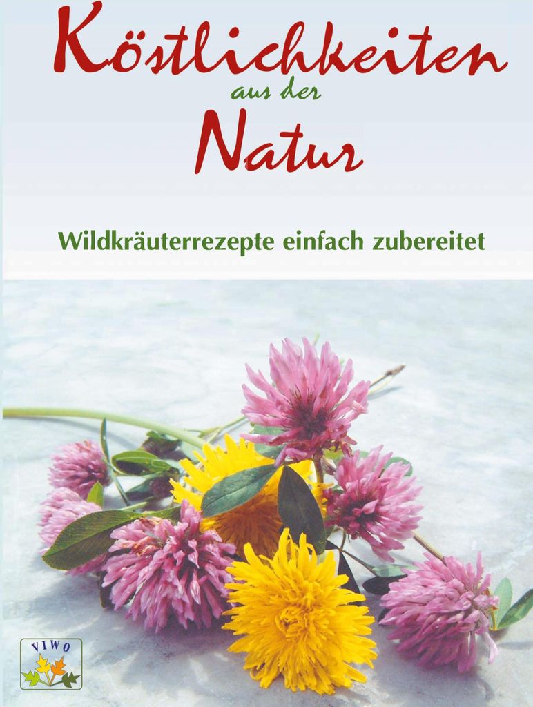 Köstlichkeiten aus der Natur