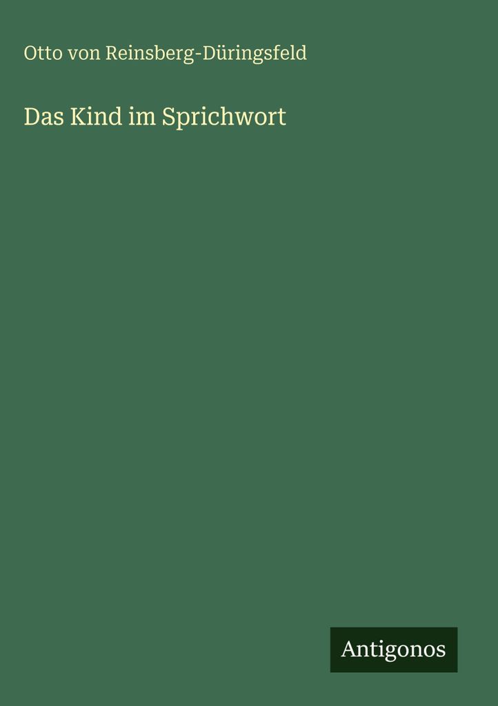 Das Kind im Sprichwort