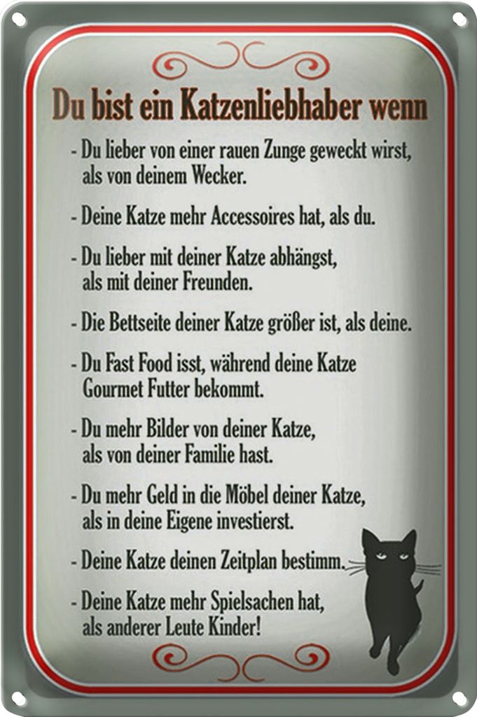 Blechschild Spruch 18x12cm du bist Katzenliebhaber wenn