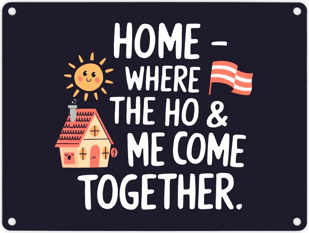 Home Metallschild in 15x20 cm - Where Ho & Me come together