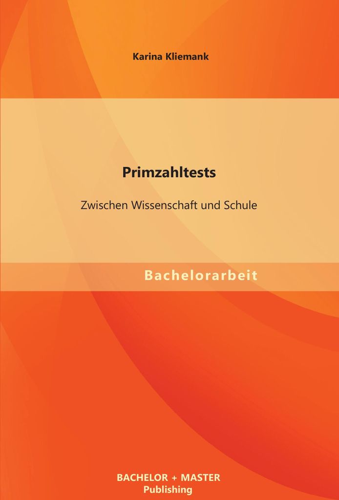 Primzahltests: Zwischen Wissenschaft und Schule