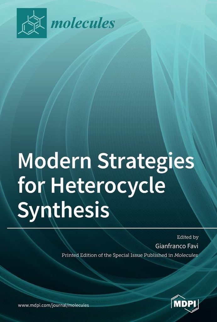 Modern Strategies for Heterocycle Synthesis