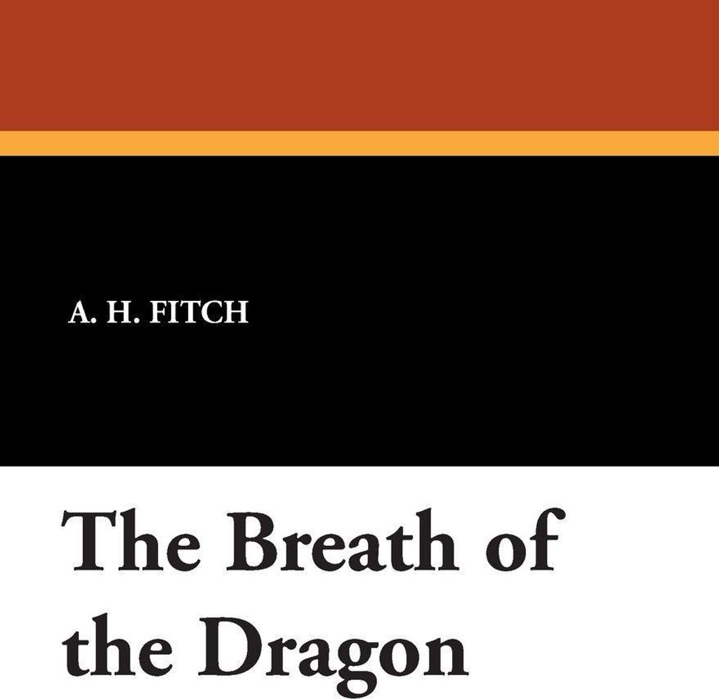 The Breath of the Dragon