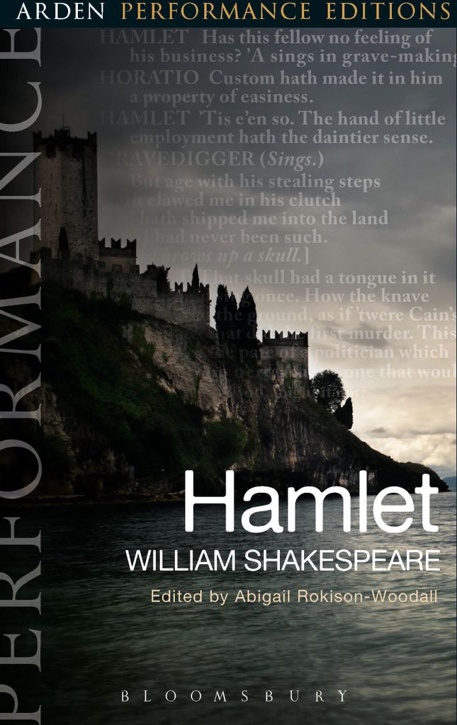 Hamlet: Arden Performance Editions