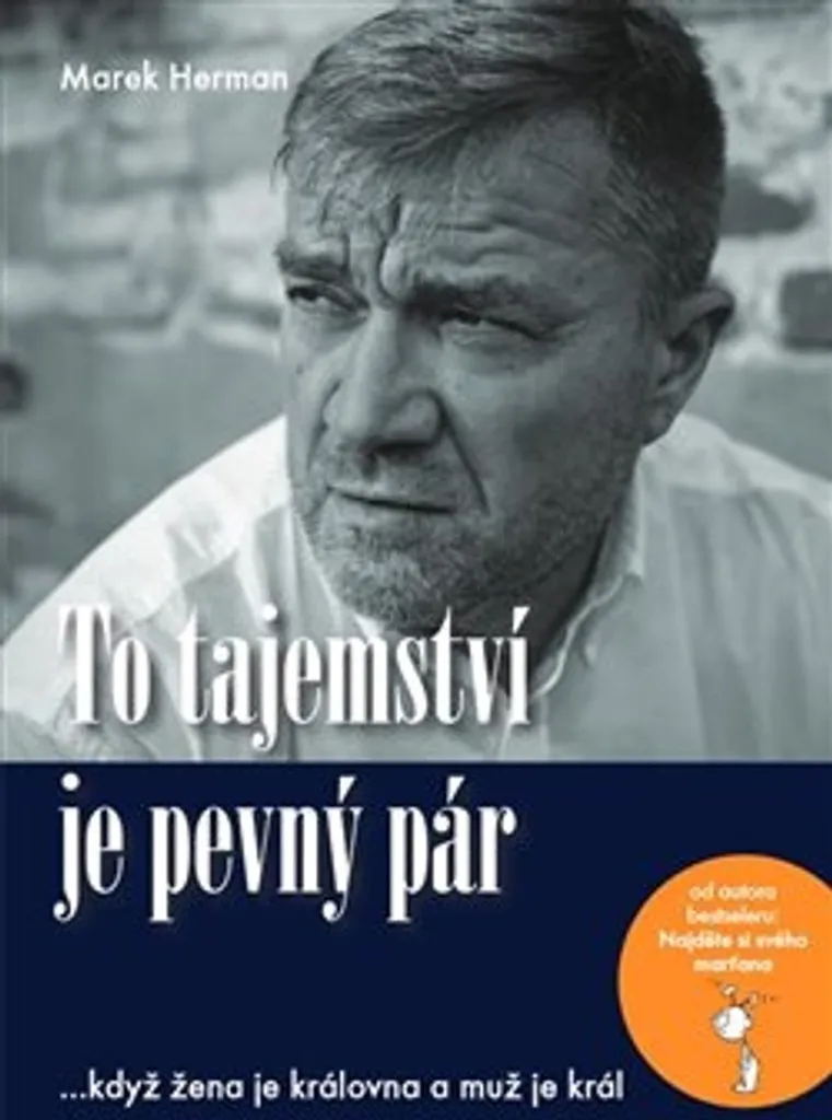 Manuel de Psychologie Familiale To tajemství je pevný pár - Herman