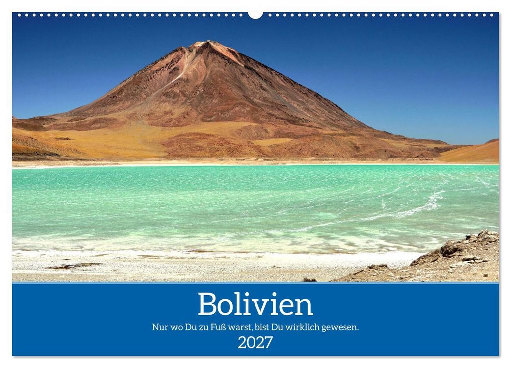 Bolivien - Eine Wanderreise (Wandkalender 2027 DIN A2 quer), CALVENDO Monatskalender