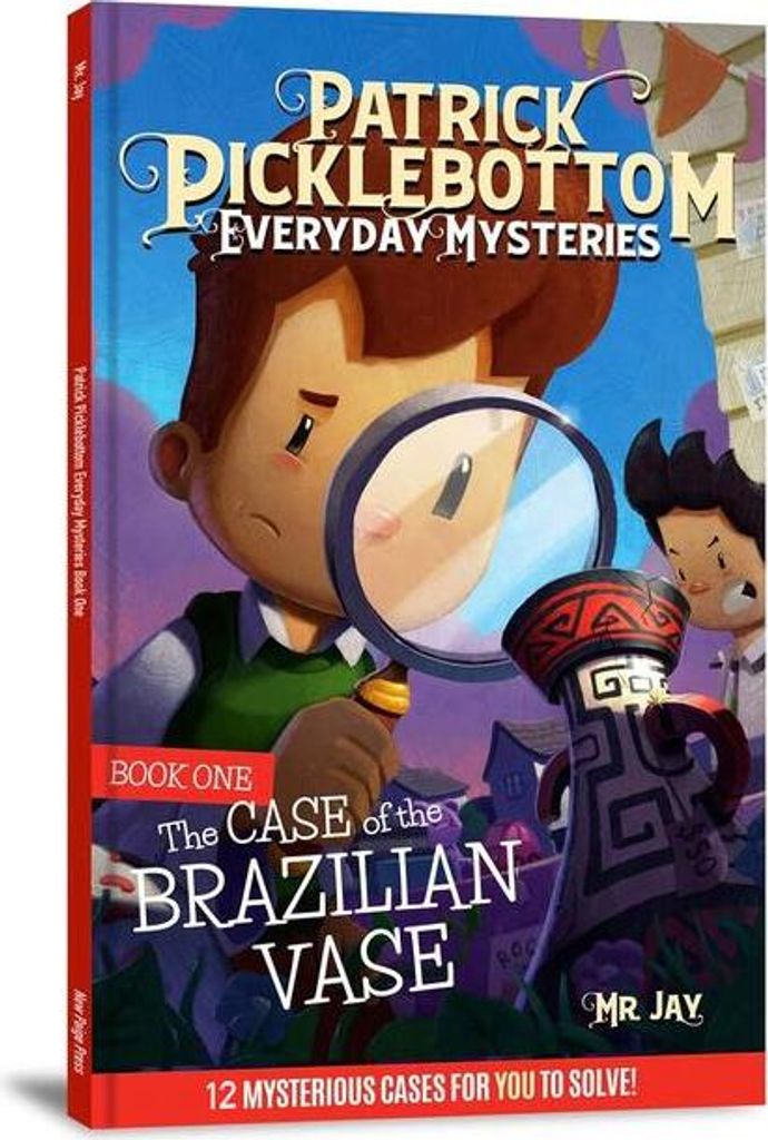The Patrick Picklebottom Mysteries, Book 1 (Revised, 2nd Edition)
