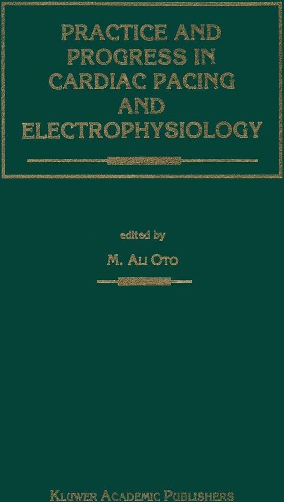 Practice and Progress in Cardiac Pacing and Electrophysiology