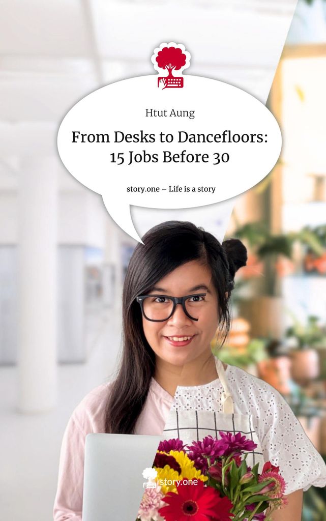 Vom Schreibtisch zum Tanzparkett: 15 Jobs vor 30. Das Leben ist eine Geschichte - story.one