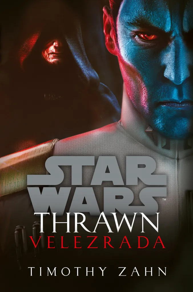 Star Wars Thrawn Trahison histoire officielle de l'Empire