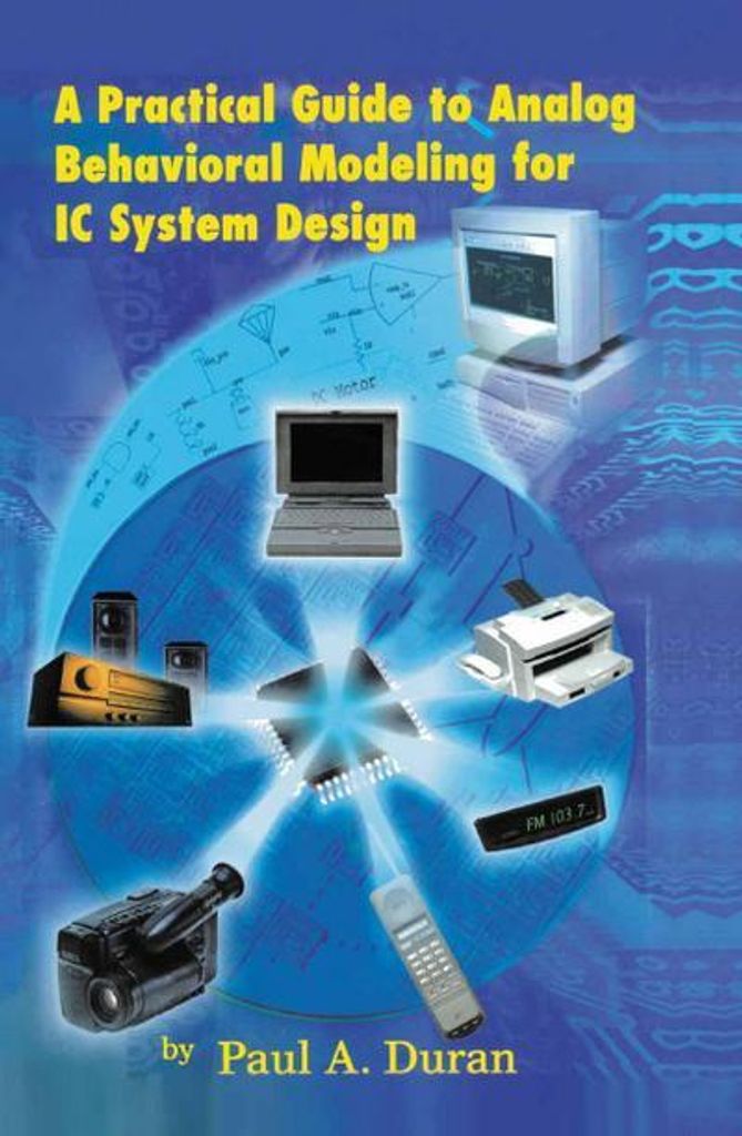 Ein praktischer Leitfaden zur analogen Verhaltensmodellierung für den IC-Systementwurf