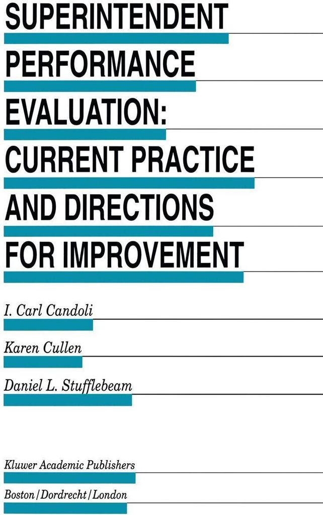 Superintendent Performance Evaluation: Current Practice and Directions for Improvement