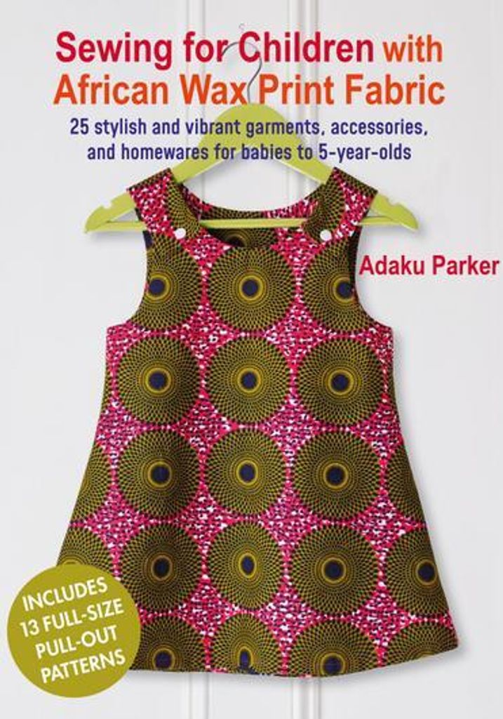 Sewing for Children with African Wax Print Fabric