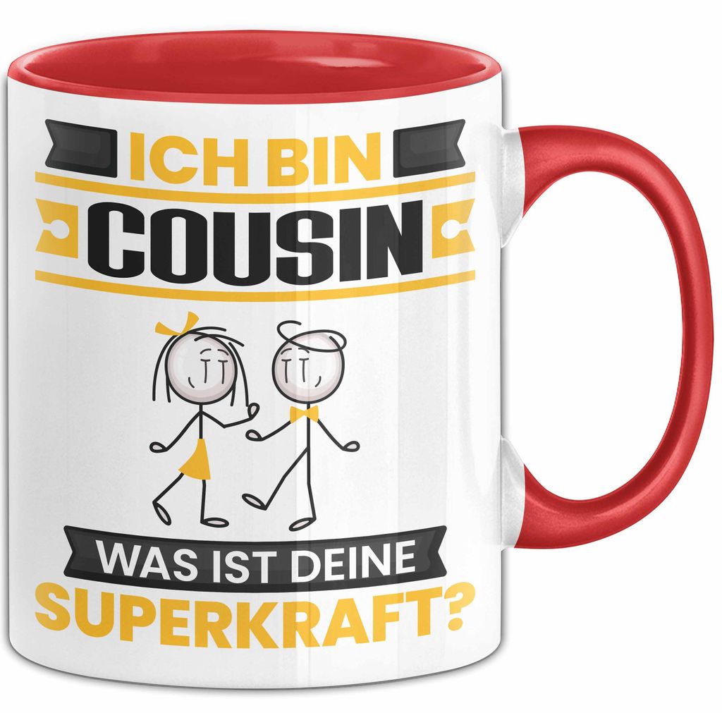 Cousin Tasse Geschenk für Cousin Geburtstag Lustiger Spruch Kaffee-Becher Was Ist Deine Superkraft (Rot)