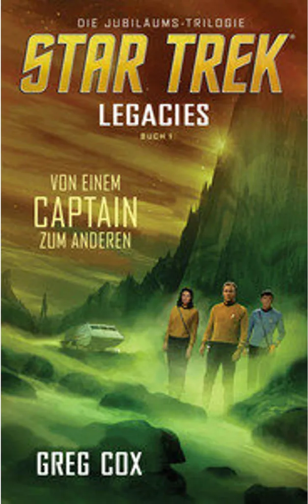 Star Trek Legacies 1 : Premier Tome de la Trilogie Événement en Allemand