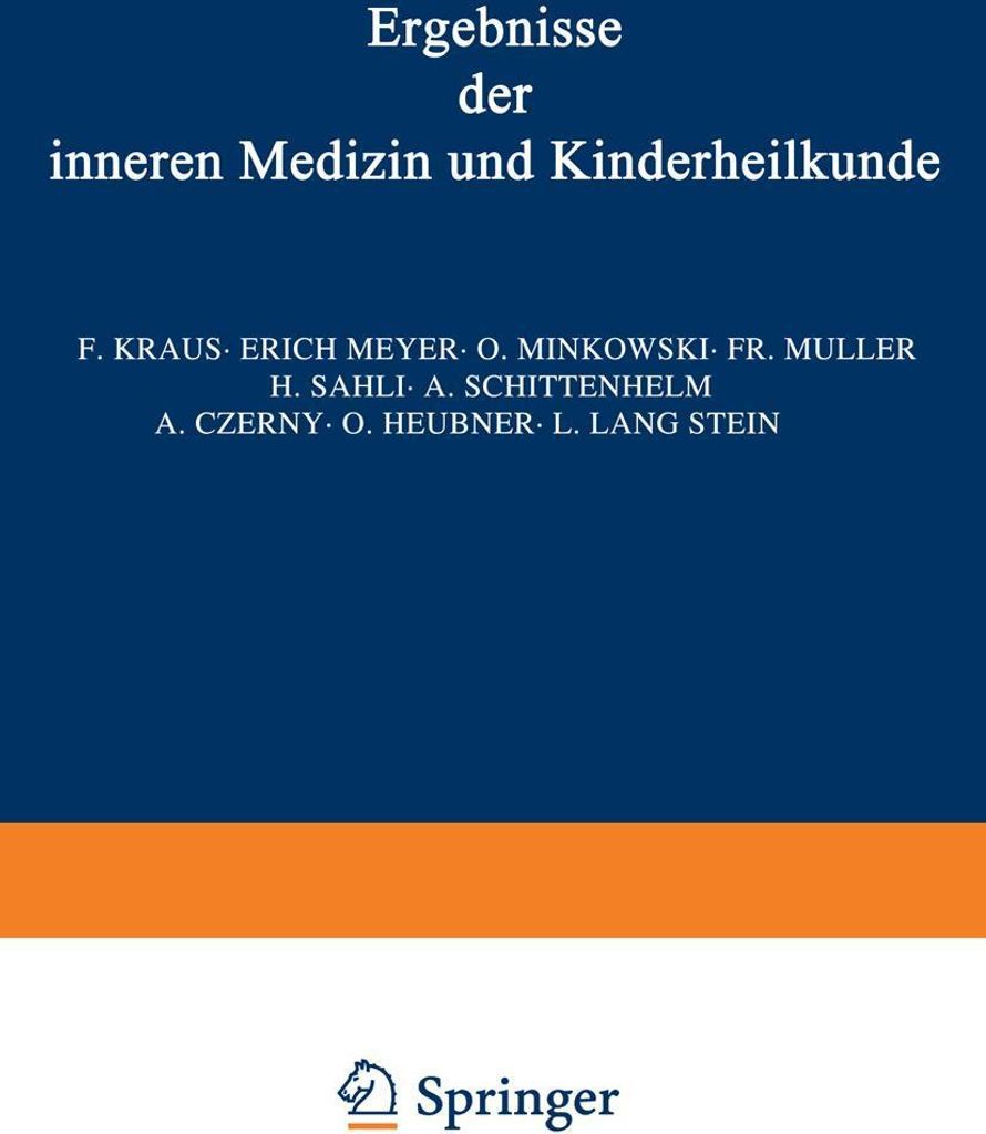 Ergebnisse der inneren Medizin und Kinderheilkunde