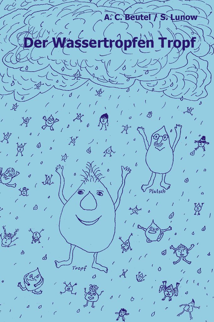 Der Wassertropfen Tropf