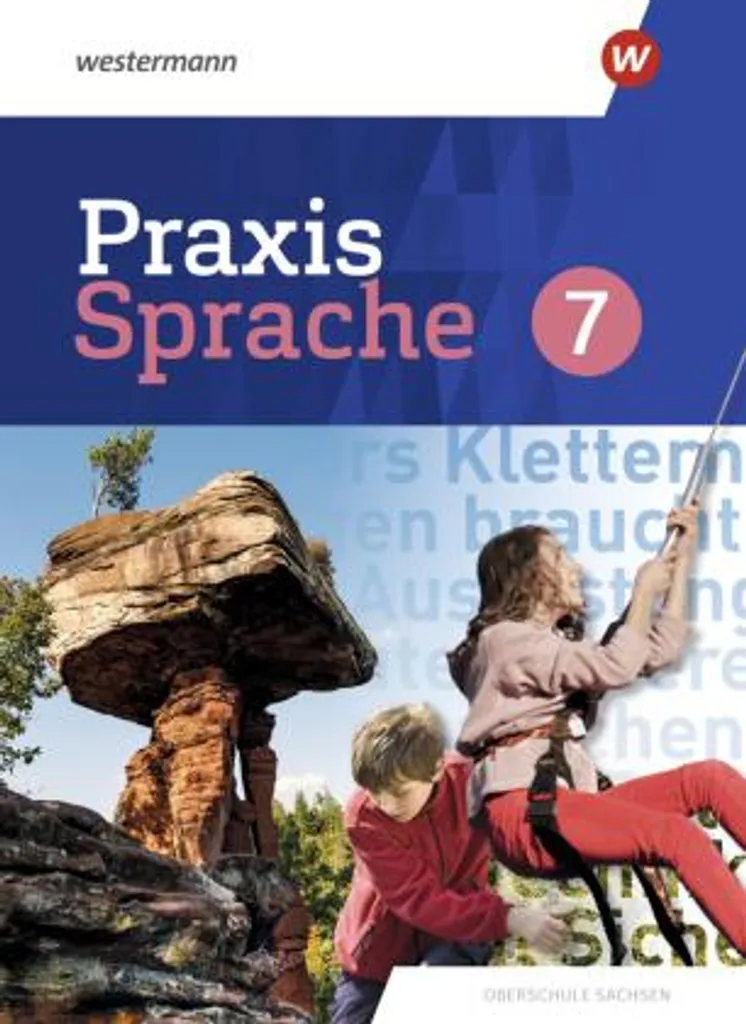 Praxis Sprache 7 Schulbuch Sachsen - Manuel de Allemand Différencié - 2