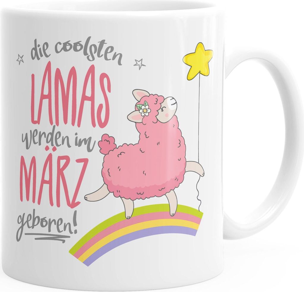 Geburtstags-Tasse Wunschmonat die schönsten Lamas werden im März geboren Geschenk-Tasse Kaffee-Tasse MoonWorks weiß unisize