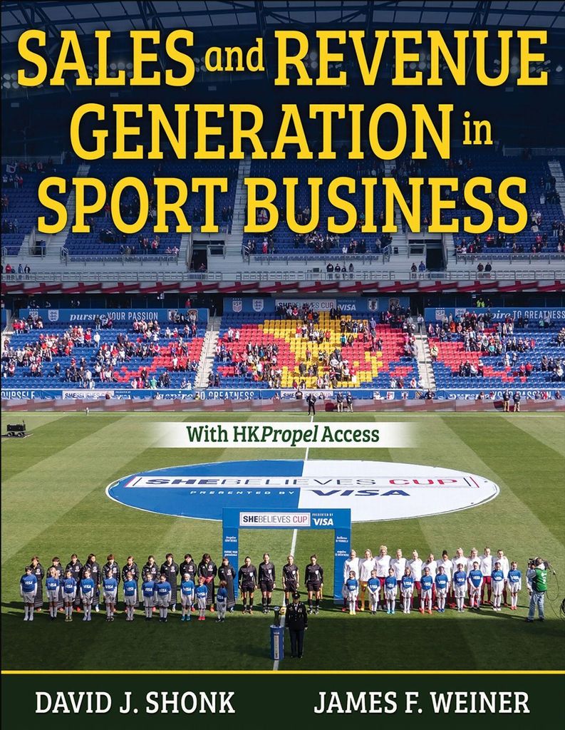 Shonk, D: Sales and Revenue Generation in Sport Business