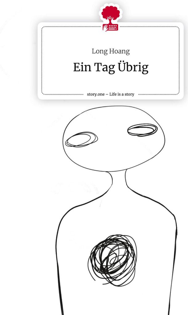 Ein Tag Übrig. Life is a Story - story.one