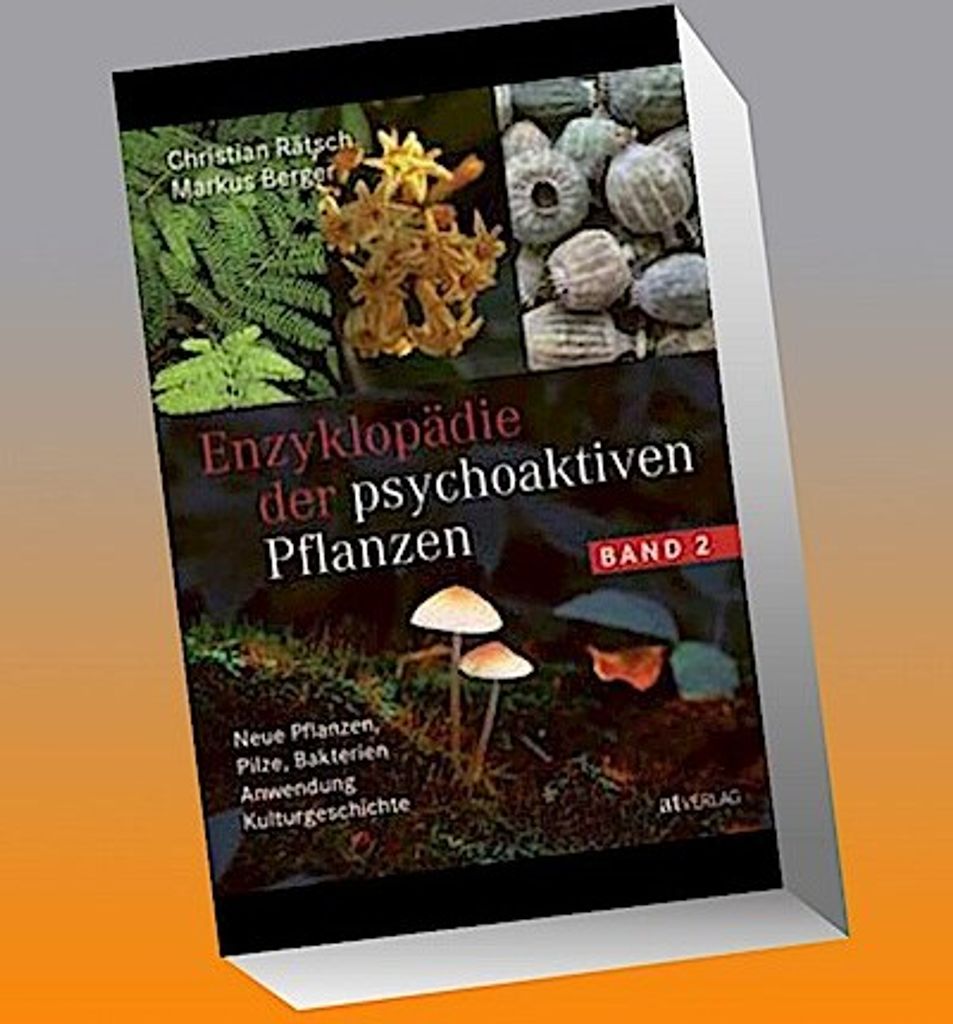 Enzyklopädie der psychoaktiven Pflanzen - Band 2