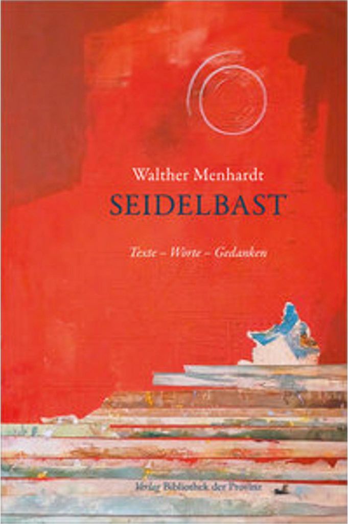 Seidelbast – Buch mit Geschichten, Augenblicken und Gedanken zur Reflexion