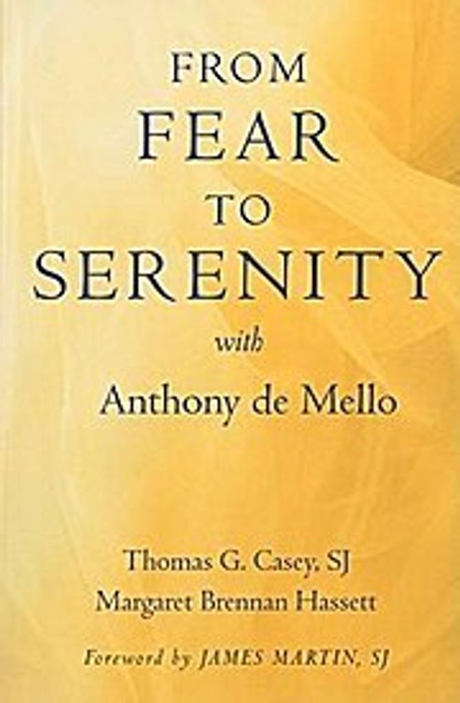 From Fear to Serenity with Anthony de Mello