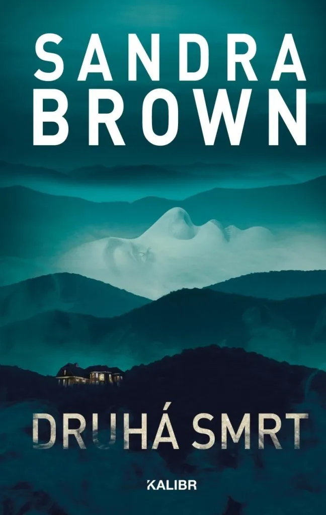 Ne lâchez plus votre livre avec Druhá smrt de Sandra Brown - Suspense Noir