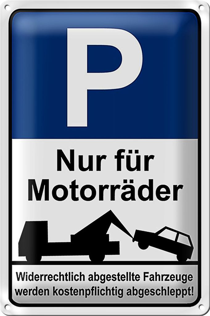 Blechschild Hinweis 20x30cm Parkschild Nur für Motorräder