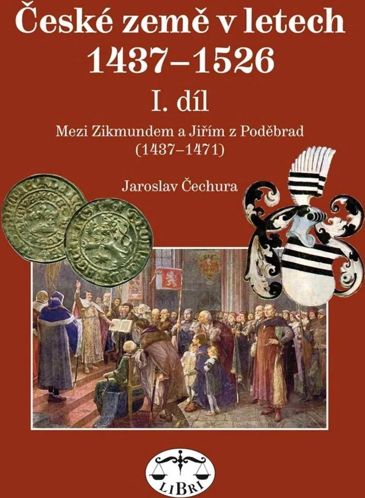 Étude Historique České země 1437-1526 Jaroslav Čechura pour Chercheur