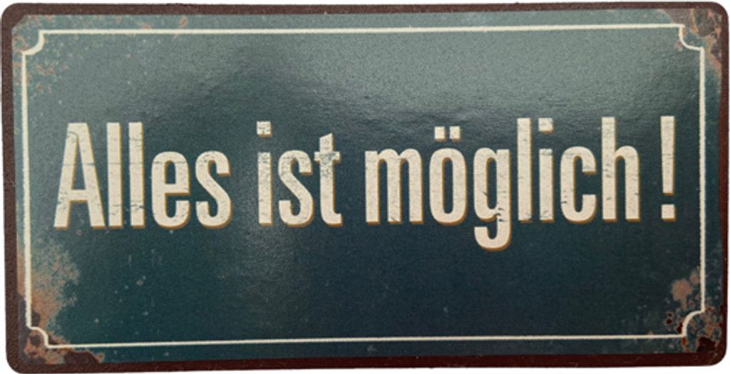 Kühlschrankmagnet im Antik Look - Alles ist möglich! - Magnet