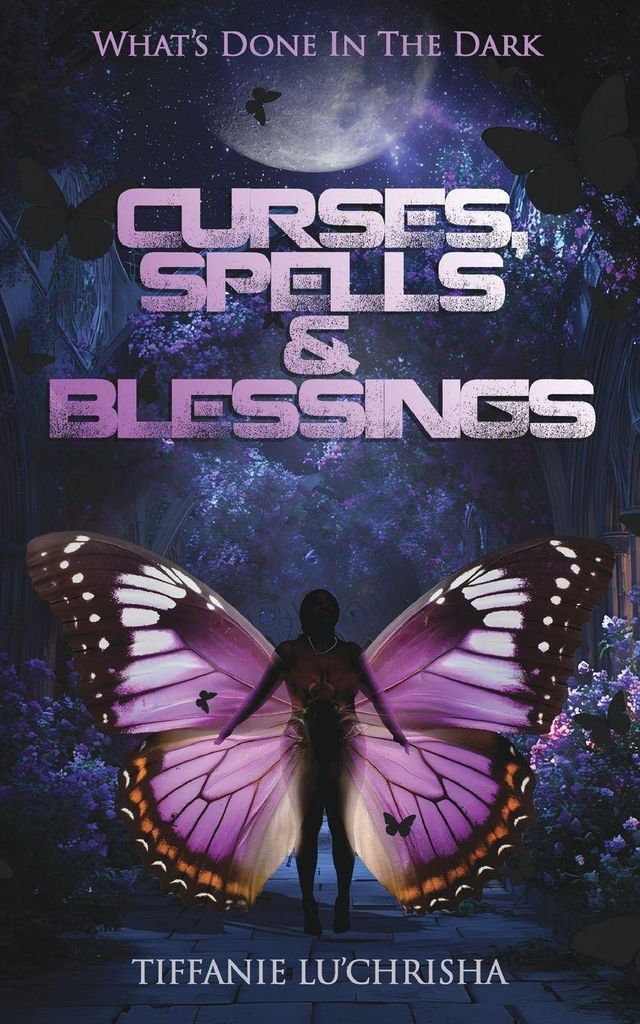 Curses, Spells, & Blessings