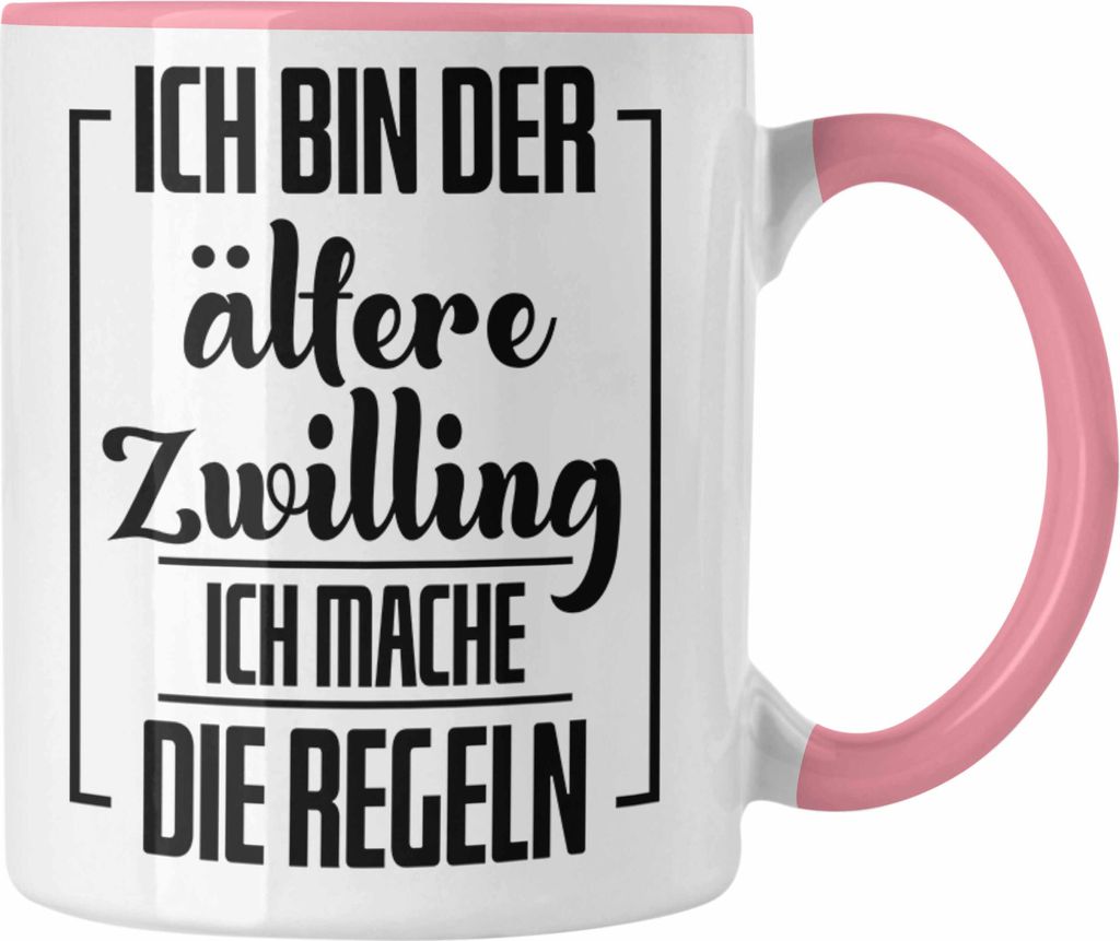 Trendation - Lustige Tasse für ältere Zwillinge Lustiges Geschenk mit Spruch (Rosa)